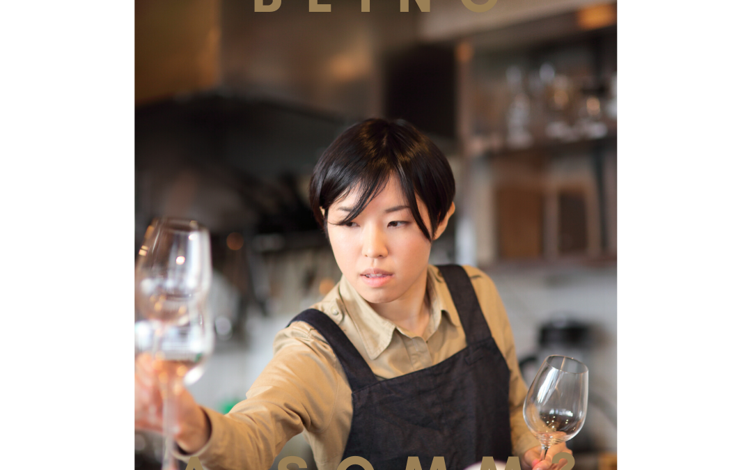 Love Is… Being a Sommelier Today